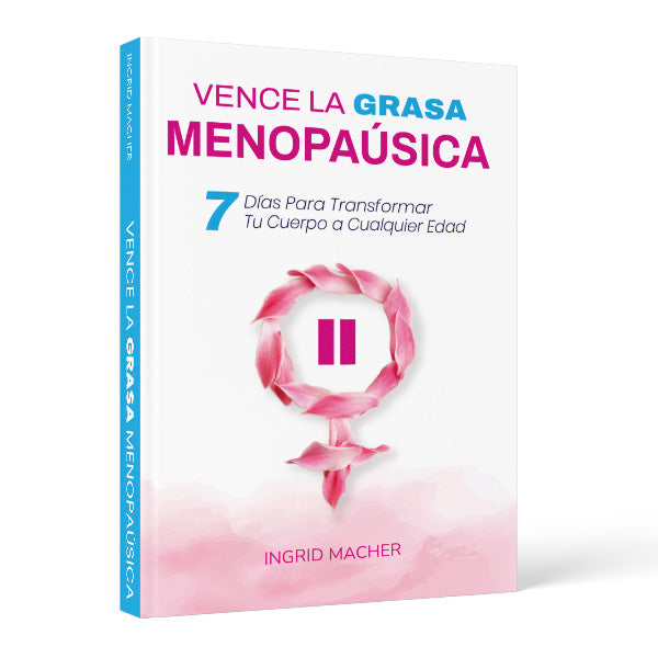 Vence la Grasa Menopausica